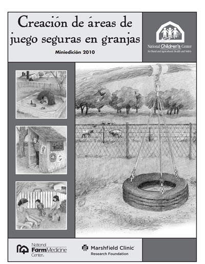 Click here to open the Creating Safe Play Areas on Farms Mini Edition PDF in Spanish.
